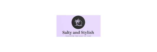 Salty and Stylish - 13 Perfect Gifts